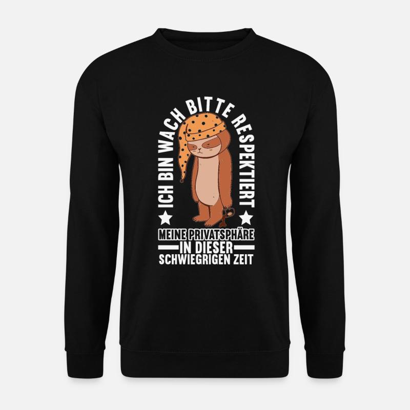 Faultier Lustige Sprüche Sarkasmus - Unisex Pullover - Schwarz