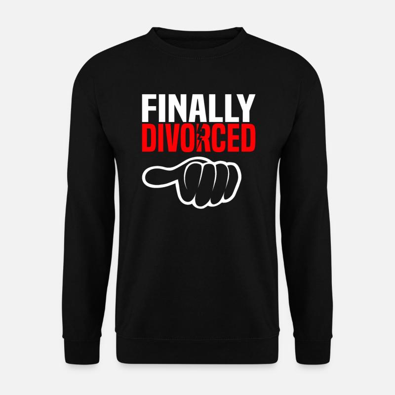 Scheidung Trennung Ehe Ex Scheidungsparty - Unisex Pullover - Schwarz