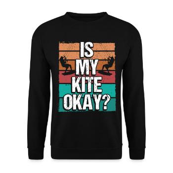 Kitesurfer Funny Is my Kite okay Humor Kiteboarder - Unisex Pullover - Schwarz - Vorne - Alina (178cm) & Michal (187cm)