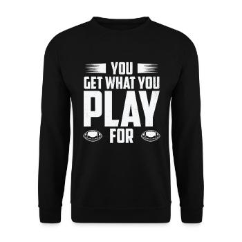 Fußball Sie bekommen, was Sie spielen für Sport - Unisex Pullover - Schwarz - Vorne - Alina (178cm) & Michal (187cm)