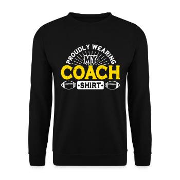 Football Proudly Wearing My Coach Shirt Sports - Unisex Sweatshirt - black - Front - Alina (178cm) & Michal (187cm)