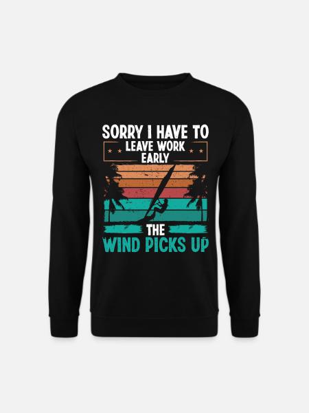 Windsurfing Leave Work Early Funny Windsurfer - Unisex Pullover - Schwarz