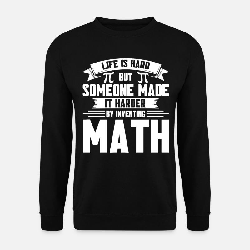 Math Mathématiques Sciences Math Cadeau - Sweat-shirt Unisexe - noir