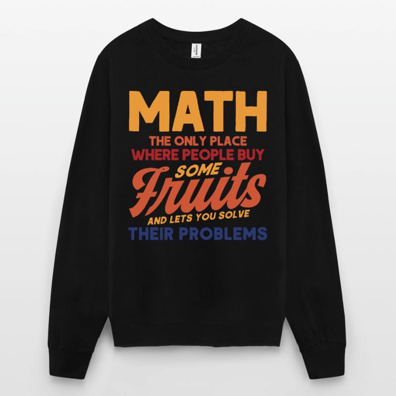 Math Mathematics Science Math Gift Unisex Sweatshirt