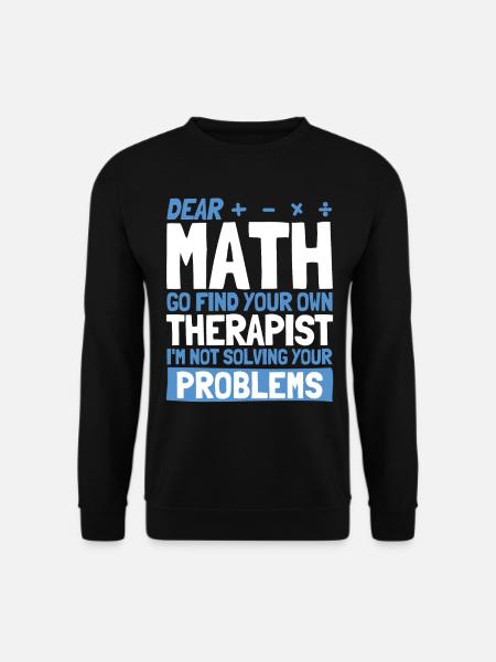 Math Mathematics Science Math Gift - Unisex Sweatshirt - black