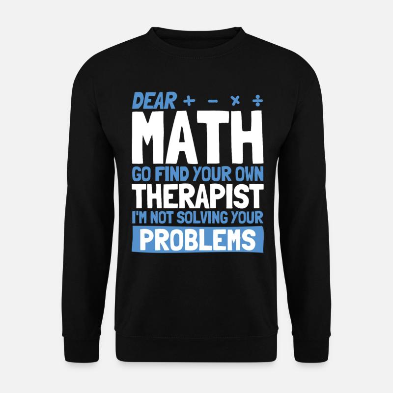 Math Mathématiques Sciences Math Cadeau - Sweat-shirt Unisexe - noir