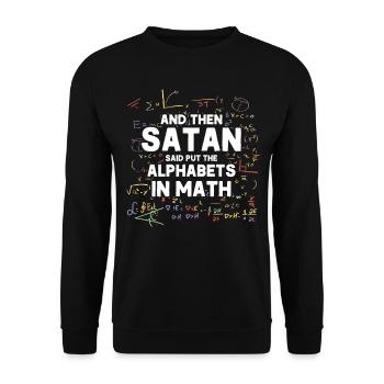 Math Mathematics Science Math Gift - Unisex Sweatshirt - black - Front - Alina (178cm) & Michal (187cm)