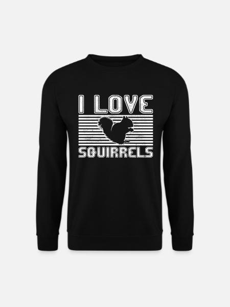 I love squirrels - Unisex Sweatshirt - black