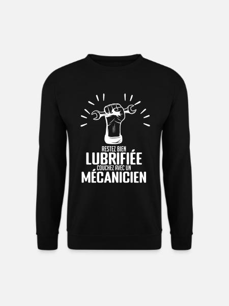 Mécanique Machines Réparation Véhicule Restez bien - Sweat-shirt Unisexe - noir