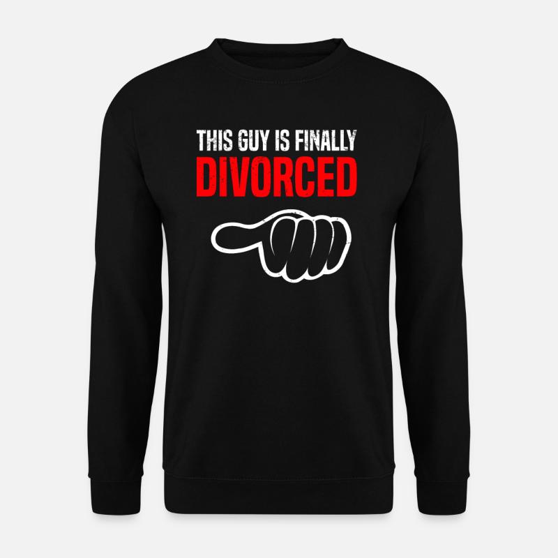 Scheidung Trennung Ehe Ex Scheidungsparty - Unisex Pullover - Schwarz