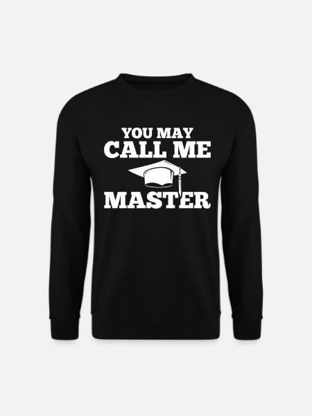 Vous pouvez m’appeler Master Master - Sweat-shirt Unisexe - noir