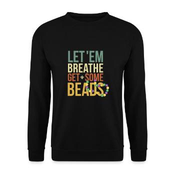 Laissez-les obtenir des perles Mardi Gra - Sweat-shirt Unisexe - noir - Devant - Alina (178cm) & Michal (187cm)