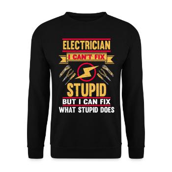 Je ne peux pas réparer Stupid Electrician - Sweat-shirt Unisexe - noir - Devant - Alina (178cm) & Michal (187cm)