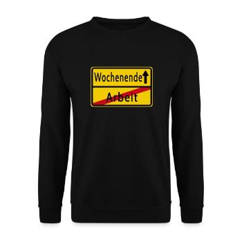 Arbeit Wochenende Ortsschild - Unisex Pullover - Schwarz - Vorne - Alina (178cm) & Michal (187cm)
