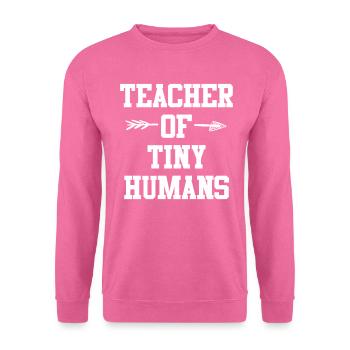 Professeur de Tiny Humans Kindergarten Lehrer - Sweat-shirt Unisexe - rose - Devant