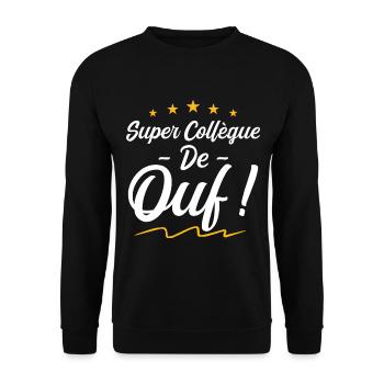 Super Collègue De Ouf | Collègue travail - Sweat-shirt Unisexe - noir - Devant - Alina (178cm) & Michal (187cm)