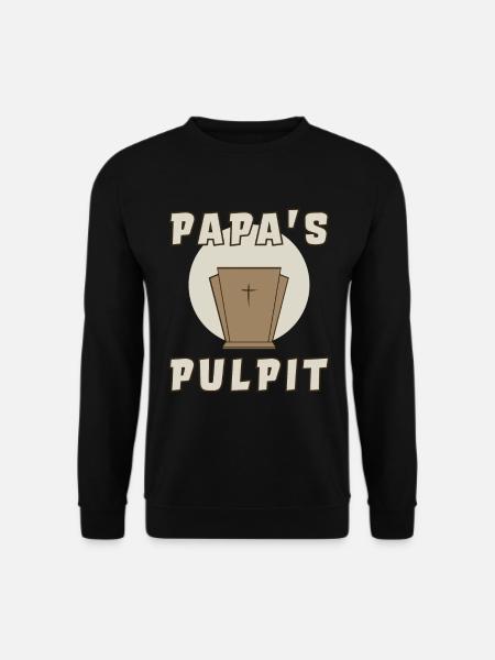 Papa's Pulpit - Unisex Sweatshirt - black