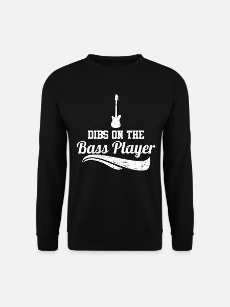 Dibs on the Bass Player - Unisex Sweatshirt - black
