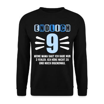 Endlich 9 Mama sagt hab nur 2 Fehler 9. Geburtstag - Unisex Pullover - Schwarz - Vorne - Alina (178cm) & Michal (187cm)