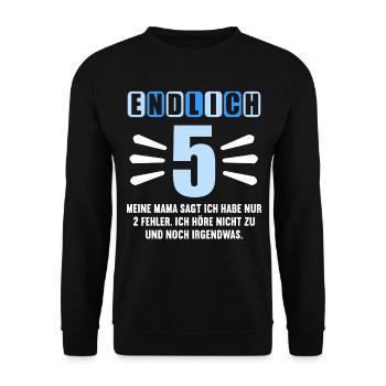 Endlich 5 Mama sagt hab nur 2 Fehler 5. Geburtstag - Unisex Pullover - Schwarz - Vorne - Alina (178cm) & Michal (187cm)