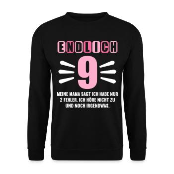 Endlich 9 Mama sagt hab nur 2 Fehler 9. Geburtstag - Unisex Pullover - Schwarz - Vorne - Alina (178cm) & Michal (187cm)
