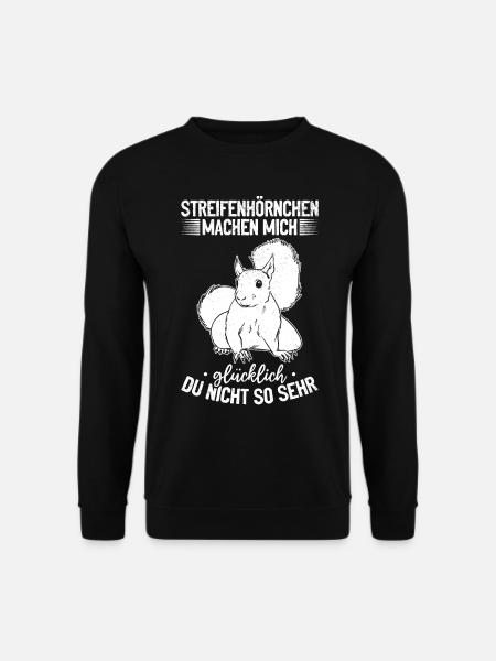 Streifenhörnchen machen mich glücklich - - Unisex Pullover - Schwarz