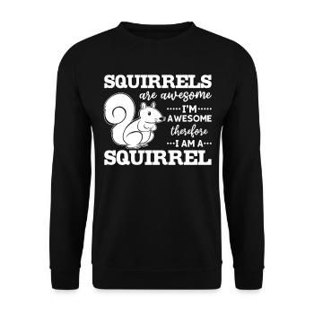 Eichhörnchen sind großartig, ich bin großartig - Unisex Pullover - Schwarz - Vorne - Alina (178cm) & Michal (187cm)