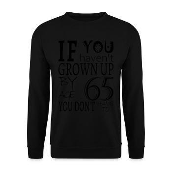 Wenn Sie nicht im Alter von 65 Jahren aufgewachsen sind - Unisex Pullover - Schwarz - Vorne - Alina (178cm) & Michal (187cm)