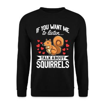 Écureuil - Si tu veux que j’écoute, - Sweat-shirt Unisexe - noir - Devant - Alina (178cm) & Michal (187cm)