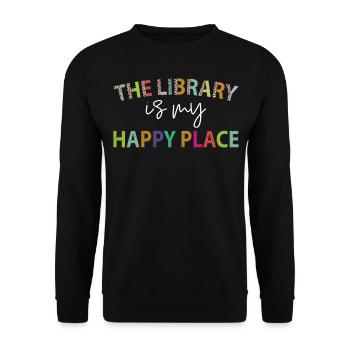 The Library Is My Happy Place Librarian Teacher - Unisex Sweatshirt - black - Front - Alina (178cm) & Michal (187cm)