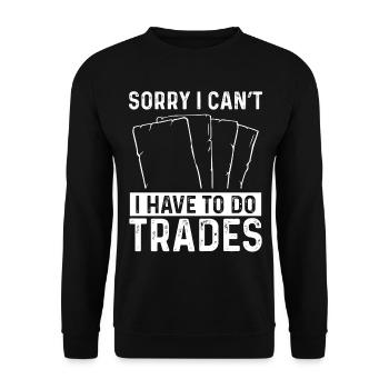 Trading Card Game Sorry I cant TradeTrading Card G - Unisex Pullover - Schwarz - Vorne - Alina (178cm) & Michal (187cm)