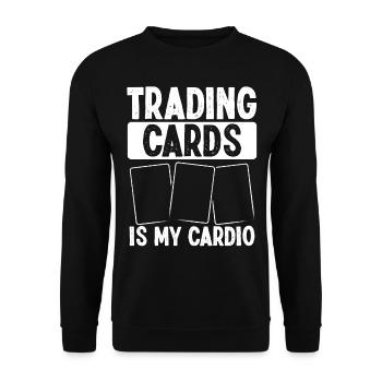 Trading Card Game Trade Cards is my Cardio - Unisex Sweatshirt - black - Front - Alina (178cm) & Michal (187cm)