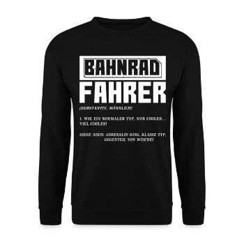 Bahnrad | Lustige Bahnrad Sprüche - Unisex Pullover - Schwarz - Vorne - Alina (178cm) & Michal (187cm)