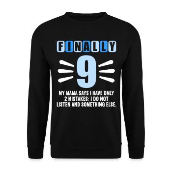 Endlich 9 Mama sagt hab nur 2 Fehler 9. Geburtstag - Unisex Pullover - Schwarz - Vorne - Alina (178cm) & Michal (187cm)