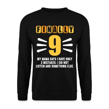 Endlich 9 Mama sagt hab nur 2 Fehler 9. Geburtstag - Unisex Pullover - Schwarz - Vorne - Alina (178cm) & Michal (187cm)