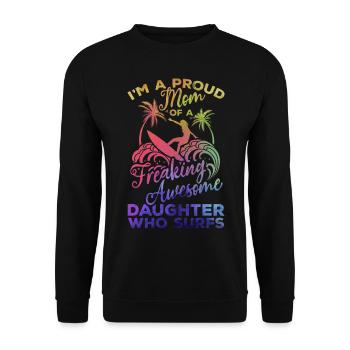 Surfer proud mother of a damn great - Unisex Sweatshirt - black - Front - Alina (178cm) & Michal (187cm)