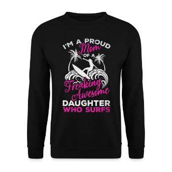 Surfen - Stolze Mutter einer verdammt tollen - Unisex Pullover - Schwarz - Vorne - Alina (178cm) & Michal (187cm)