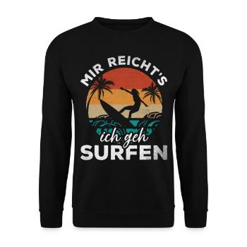 Surfing Wassersport Surfer Mir Reicht's Ich Geh - Unisex Pullover - Schwarz - Vorne - Alina (178cm) & Michal (187cm)