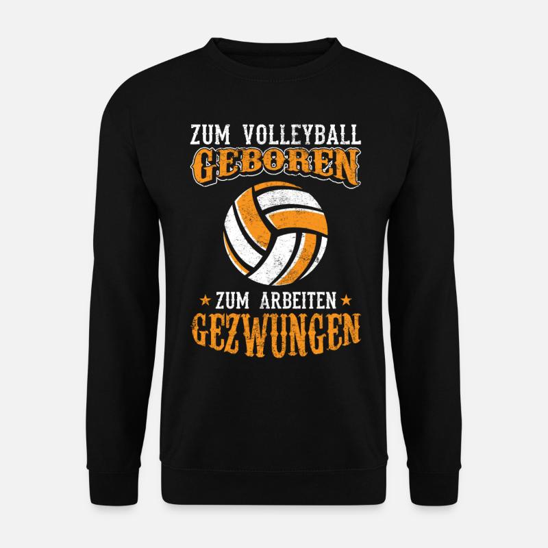 Beachvolleyball Ballsport Spruch - Unisex Pullover - Schwarz