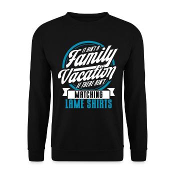 Road Trip Holiday Family Holiday Family Gift - Unisex Sweatshirt - black - Front - Alina (178cm) & Michal (187cm)