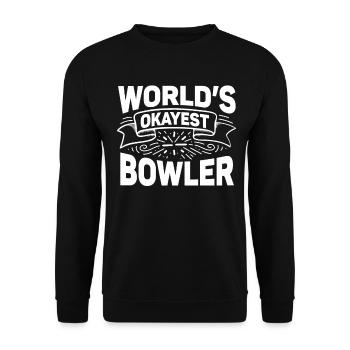Worlds Okayest Bowler - Unisex Pullover - Schwarz - Vorne - Alina (178cm) & Michal (187cm)