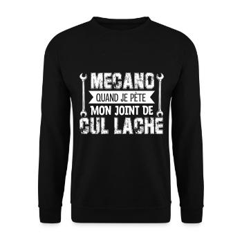 Mécano Quand Je Péte Mon Joint De Cul Lache !! - Sweat-shirt Unisexe - noir - Devant - Alina (178cm) & Michal (187cm)