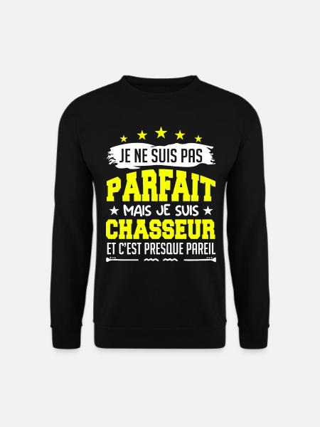 Parfait Chasseur | chasseur | chasse ! - Sweat-shirt Unisexe - noir