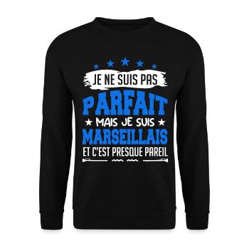 Je ne suis pas parfait mais je suis Marseillais - Sweat-shirt Unisexe - noir - Devant - Alina (178cm) & Michal (187cm)