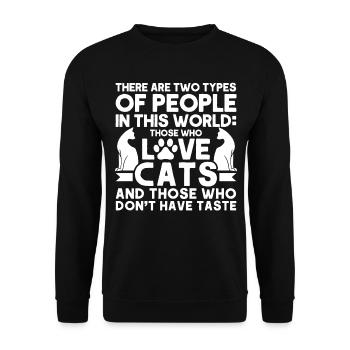 Cats Cat Owner Pet Animals Gift - Unisex Sweatshirt - black - Front - Alina (178cm) & Michal (187cm)