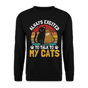 Cats Cat Owner Pet Animals Gift - Unisex Sweatshirt - black - Front - Alina (178cm) & Michal (187cm)