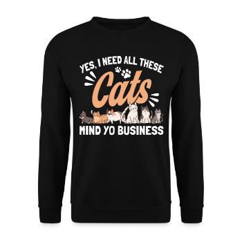 Cats Cat Owner Pet Animals Gift - Unisex Sweatshirt - black - Front - Alina (178cm) & Michal (187cm)