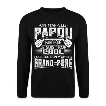 Papou Fete Des Grand Pères Papy - Sweat-shirt Unisexe - noir - Devant - Alina (178cm) & Michal (187cm)