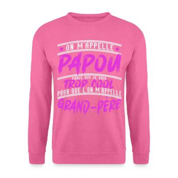 Papou Fete Des Grand Pères Papy - Sweat-shirt Unisexe - rose - Devant