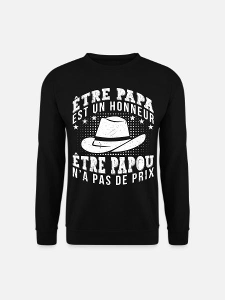 Être Papou N'a Pas De Sans Prix - Sweat-shirt Unisexe - noir